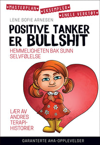 Bok "Positive tanker er bullshit"